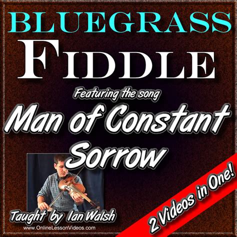 Man of Constant Sorrow - Eine melancholische Ballade mit treibenden Bluegrass-Rhythmen